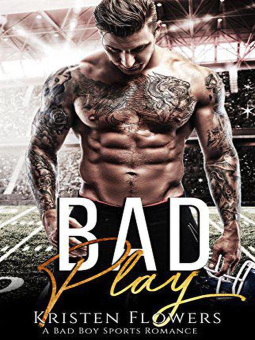 Title details for Bad Play by Kristen Flowers - Available